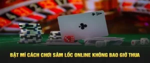 Hướng Dẫn Chơi Sâm Lốc Cổng Game 789Club Thắng Lớn Mỗi Ngày